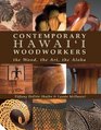 Contemporary Hawaii Woodworkers