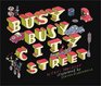 Busy Busy City Street