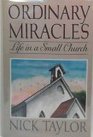 ORDINARY MIRACLES LIFE IN A SMALL CHURCH