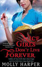 Nice Girls Don't Live Forever (Jane Jameson, Bk 3)