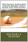 2012 Fantasy Sports Boss Fantasy Baseball Draft Guide