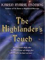 The Highlander's Touch (Highlander, Bk 3) (Large Print)