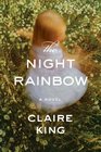 The Night Rainbow A Novel