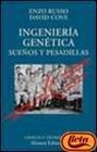 Ingenieria genetica / Genetic Engineering Suenos Y Pesadillas / Dreams and Nightmares