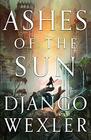 Ashes of the Sun (Burningblade & Silvereye, Bk 1)