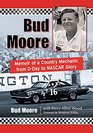 Bud Moore Memoir of a Country Mechanic from DDay to NASCAR Glory