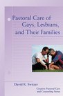 Pastoral Care of Gays Lesbians and Their Families