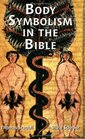 Body Symbolism in the Bible