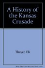 A History of the Kansas Crusade