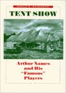 Tent Show Arthur Names and His Famous Players