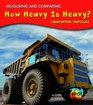 How Heavy Is Heavy Comparing Vehicles