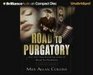Road to Purgatory (Road to Perdition, Bk 3) (Audio CD) (Unabridged)