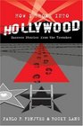 How I Broke into Hollywood Success Stories from the Trenches