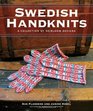 Swedish Handknits A Collection of Heirloom Designs
