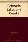Colorado Lakes and Creeks