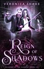 Reign of Shadows A Slow Burn Paranormal Witch Romance