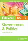 Governing the Uk Edexcel As Government  Politics Student Guide Unit 2
