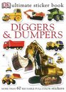 Diggers and Dumpers (Ultimate Sticker Books)