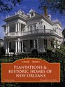 Plantations  Historic Homes of New Orleans