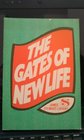 The Gates of New Life