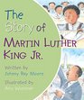 The Story of Martin Luther King Jr