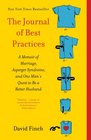 The Journal of Best Practices A Memoir of Marriage Asperger Syndrome and One Man's Quest to Be a Better Husband