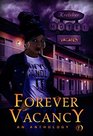 Forever Vacancy A Colors in Darkness Anthology