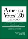 America Votes 26 Election Returns by State 20032004