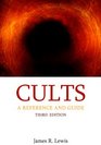 Cults A Reference and Guide