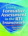 Using Formative Assessment in the RTI Framework