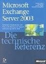 Microsoft Exchange Server 2003  Die technische Referenz