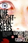 The Nightspinners  A Novel