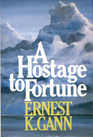A Hostage to Fortune