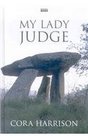 My Lady Judge: The First Burren Mystery