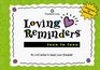 Loving Reminders for Families