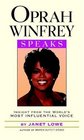 Oprah Winfrey Speaks Insights from the World's Most Influential Voice