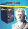 George Eastman Y La Camara/George Eastman and the Camera