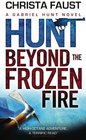 Gabriel Hunt  Hunt Beyond the Frozen Fire