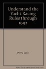 Understand the Yacht Racing Rules through 1992