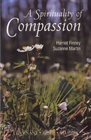 A Spirituality of Compassion Studies in Luke