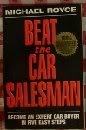 Beat the Car Salesman Become an Expert Car Buyer in 5 Easy Steps