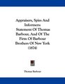 Appraisers Spies And Informers Statement Of Thomas Barbour And Of The Firm Of Barbour Brothers Of New York