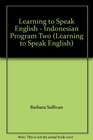 Learning to Speak English  Indonesian Program Two