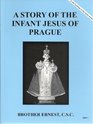 A Story of the Infant Jesus of Prague (Dujarie Saint Books)