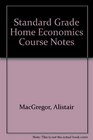 Standard Grade Home Economics Course Notes