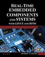 RealTime Embedded Components and Systems with Linux and RTOS