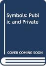 Symbols Public and Private