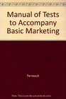 Manual of Tests to Accompany Basic Marketing