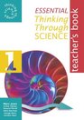 Essential Thinking Through Science Year 7 Teacher's Book