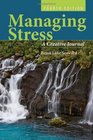 Managing Stress A Creative Journal Fourth Edition